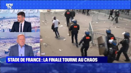 Stade de France : la finale tourne au chaos - 29/05