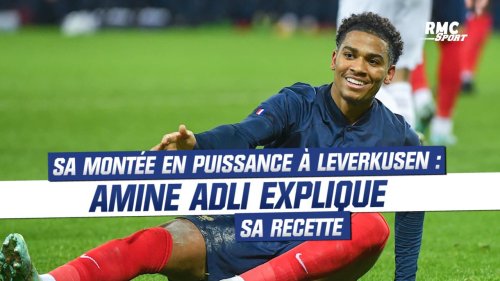 Équipe de France Espoirs : Adli explique la recette de sa bonne saison à Leverkusen