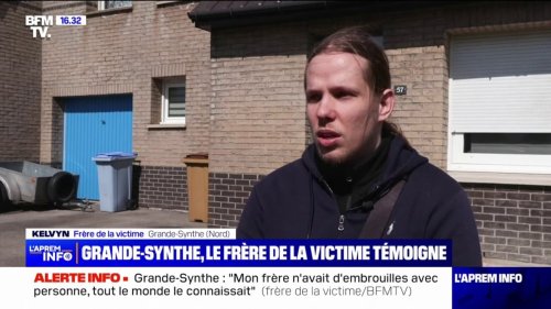 Homme tué à Grande-Synthe: le frère de la victime dénonce une "agression inhumaine" de la part d'une "bande de barbares qui s'amusent à détruire la vie des gens"