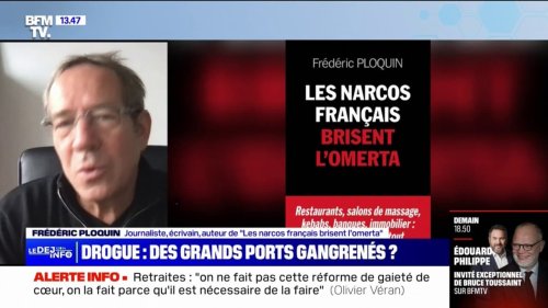 Frédéric Ploquin, auteur de "Les narcos français brisent l'omerta": "ll y a un climat de violence dans les ports assez énorme"