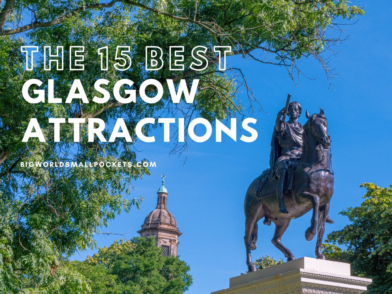 Top 15 Glasgow Attractions