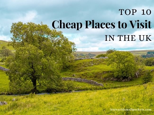 Top 10 UK Destinations for Budget Travellers