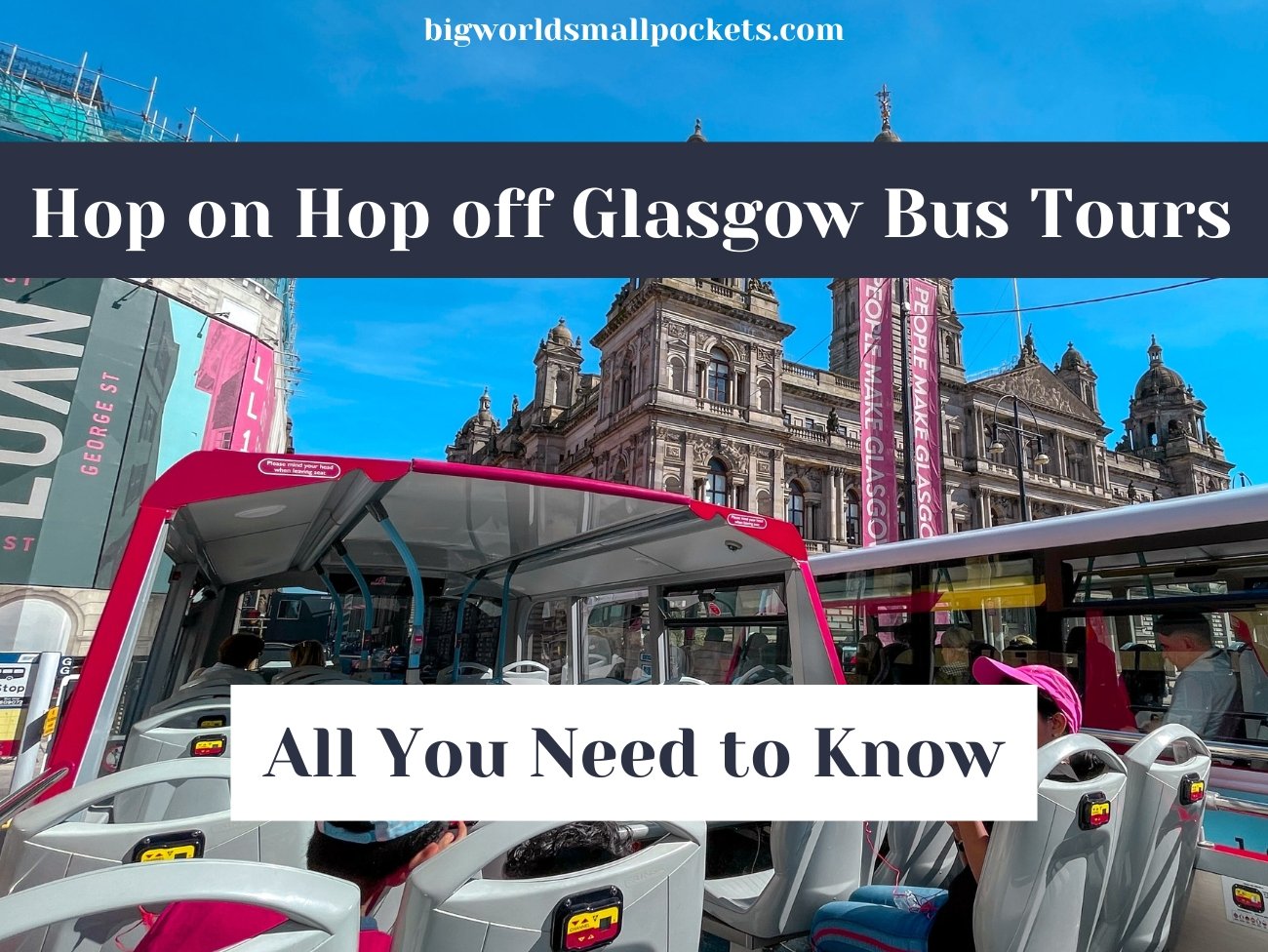 Hop on Hop off Glasgow Bus Tours: All You Need to Know