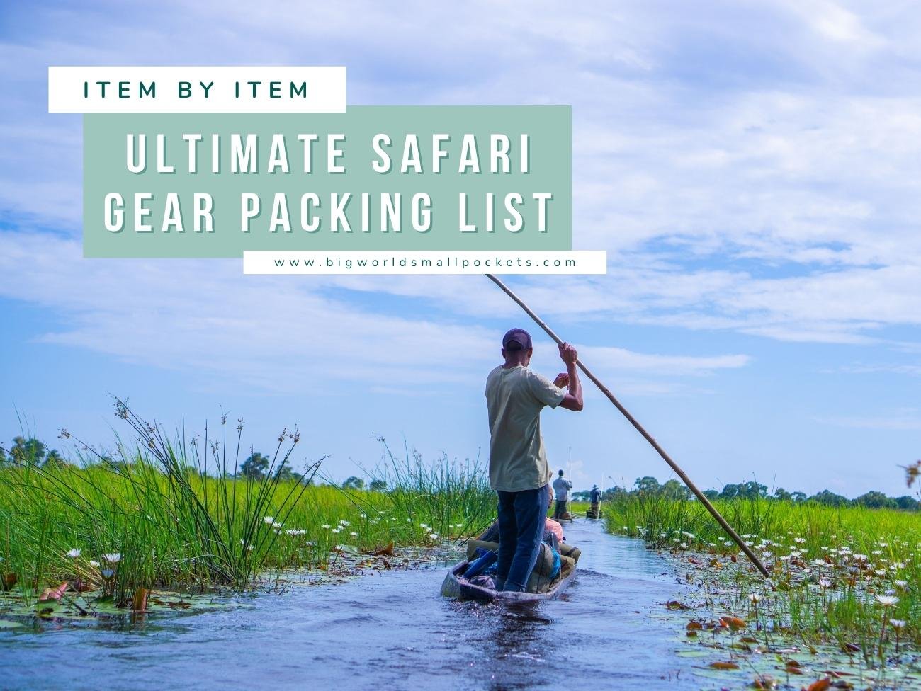 Ultimate Safari Gear Packing List