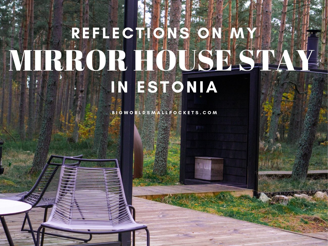 Mirror House Stay in Estonia