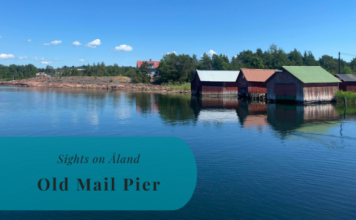Old Mail Pier – Sights on Åland