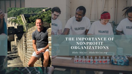 The Importance of Nonprofit Organizations | Blake McCoy | Philanthropy