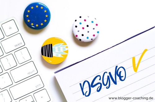 Datenschutzgrundverordnung: DSGVO für Blogger & Websitebetreiber