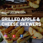 Grilled Apple and Cheese Skewers