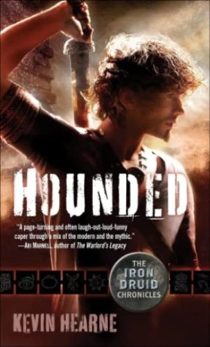 Hounded (The Iron Druid Chronicles #1) by Kevin Hearne - Book Review
