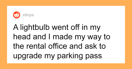 “It’s Worth The Petty Revenge”: Person Gets Back At Their Entitled Neighbor By Shelling Out An Extra $40 To Take Away His Parking Spot