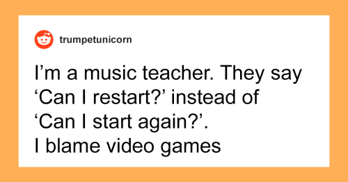 This Thread Has Teachers Revealing How Kids Have Changed Over The Years, And Here Are 49 Interesting Responses