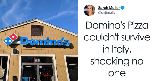 Domino’s Pizza Retreats From Italy, Closing The Last Of Its 29 Stores, And People Are Not Surprised At All