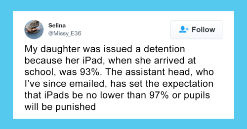 Woman Shares How Her “Daughter Was Issued A Detention Because Her iPad, When She Arrived At School, Was [At] 93%”