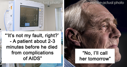 “I Made A Mistake”: 29 Haunting Last Words Medical Professionals Heard From Their Patients