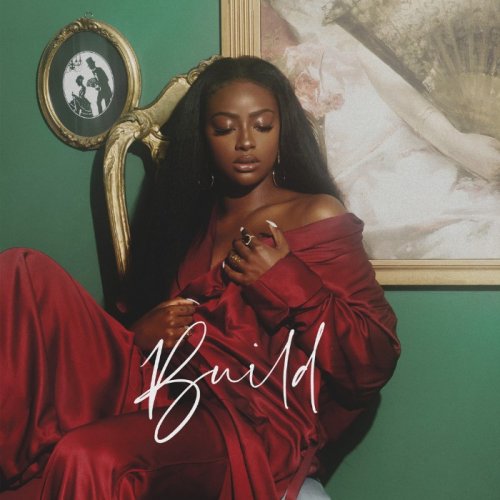 She’s Back! Justine Skye’s New Single “Build” Is Every Woman’s Mood These Days