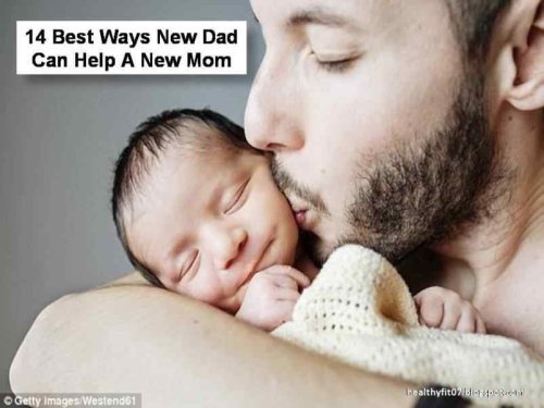 14 Best Ways New Dad Can Help A New Mom