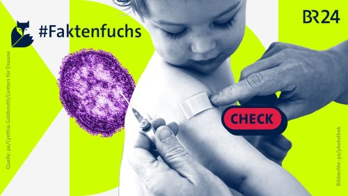 #Faktenfuchs: Masern-Behauptungen im Faktencheck