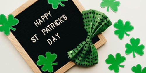 8 “Lucky” St. Patrick’s Day Traditions You Should Do On March 17