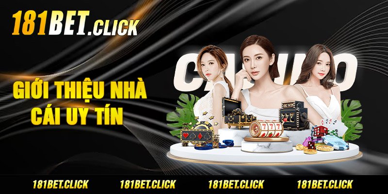 Giới Thiệu 181BET - Nhà Cái Uy Tín Hàng Đầu Thế Giới 2025