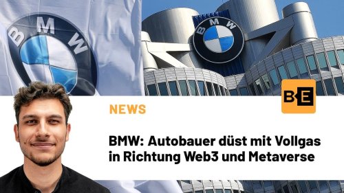 BMW: Autobauer düst mit Vollgas ins Metaverse und Web3