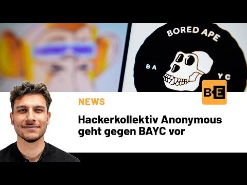 Hackerkollektiv Anonymous geht gegen BAYC vor