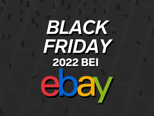 Black Friday 2022 bei Ebay: Diese Angebote könnt ihr euch jetzt sichern