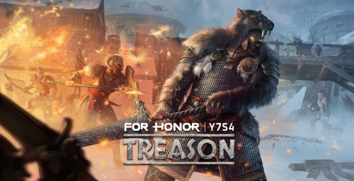 For Honor Year 7 Season 4's Treason Release Date Announced - But Why Tho?