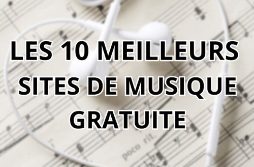 Les 10 meilleurs sites pour télécharger de la musique gratuitement et légalement en 2025