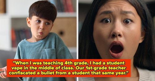 Teachers Are Sharing The Jaw-Dropping Things They've Taken From Students, And I'm Honestly Questioning What The Hell Is Going On In Schools These Days