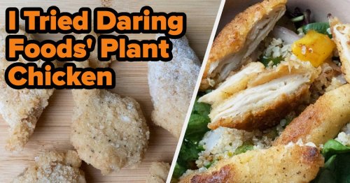 I Tried Daring Foods' Plant-Based Chicken And Here's What I Thought
