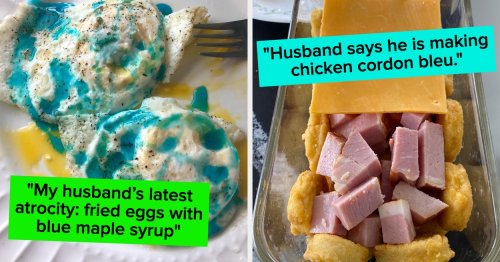 27 Husbands Who Made Food "Creations" That Were So Bad, Their Spouses Just HAD To Share It