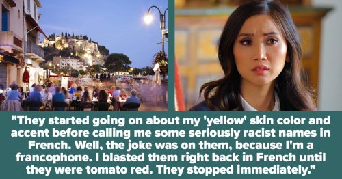 Asian Americans Are Sharing Their Experiences Of Racism While Traveling Abroad, And It How It Compares To Racism In The US