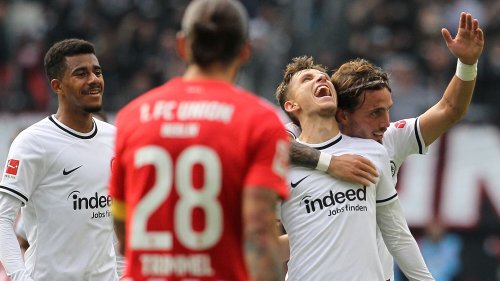 Eintracht Frankfurt – Union Berlin im Liveticker