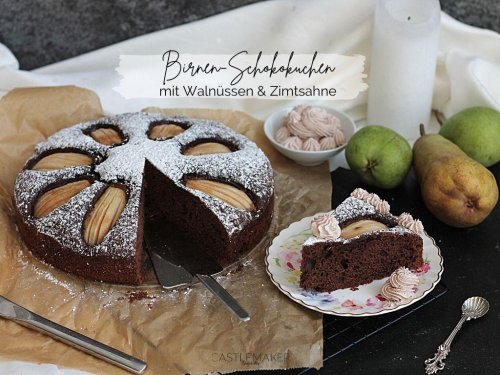 Leckerer Birnen-Schokokuchen mit Walnüssen - super einfach « Castlemaker Food & Lifestyle Magazin