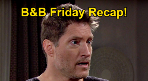The Bold and the Beautiful Spoilers: Friday, April 29 Recap – Deacon Wants Sheila’s Confession – Steffy Admits Constant Pain