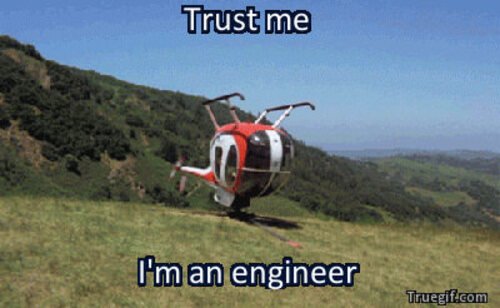 “Trust me I’m An Engineer” - 20 Engineers Who Almost Fixed Things