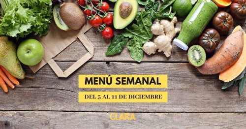 Menú semanal saludable del 5 al 11 de diciembre: ¡alimentos de temporada!
