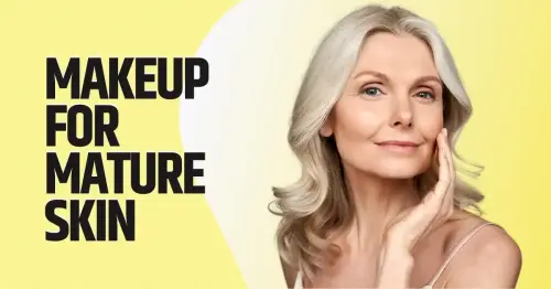 Makeup For Mature Skin: Tips For Enhancing And Celebrating Aging Beauty