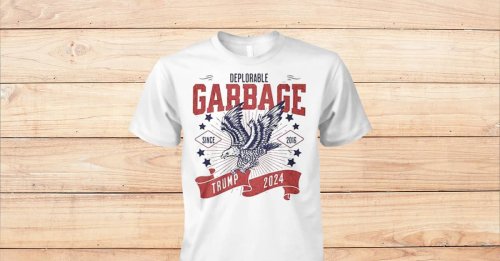 Deplorable Garbage Trump 2024 Shirt | @RaselIslam2024