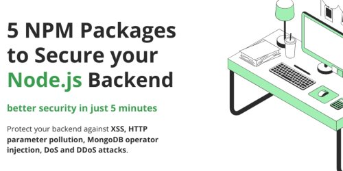 5 NPM Packages to Secure Your Node.js Backend in 5 Minutes