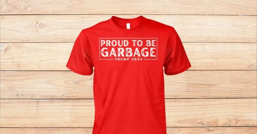 Proud to Be Garbage Trump 2024 Shirt | @RaselIslam2024