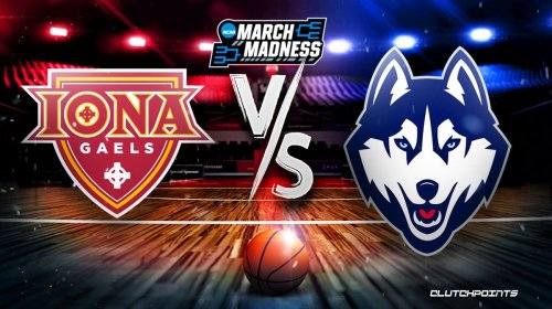 March Madness Odds Iona Vs UConn Prediction Pick How To Watch 3 