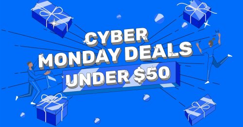 Nab Gifts for All the Family With These Under $50 Cyber Monday Deals