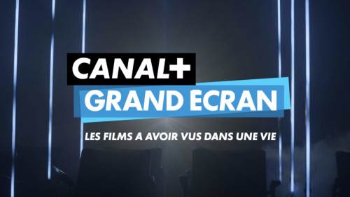 Canal+ Grand écran : la nouvelle chaîne cinéma lancée le 8 février