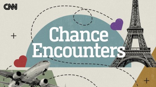 “After that night we were instantly like best friends.” - Chance Encounters - Podcast on CNN Audio