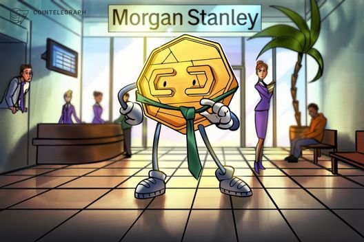 Crypto enters round 2 of institutional adoption led by Morgan Stanley: Binance