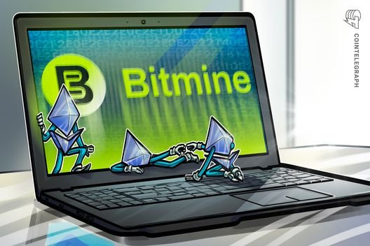 Bitmine speeds pace of Ethereum buys, boosting treasury to 4.6M ETH