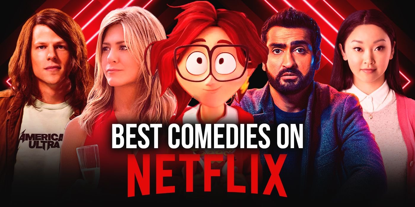 The Best Comedies on Netflix Right Now