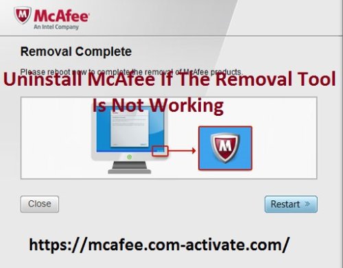How You Can Uninstall McAfee If The Removal Tool Is Not Working? - Mcafee.Com-Activate.Com Blogs